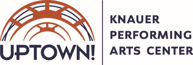 Uptown! Knauer Performing Arts Center